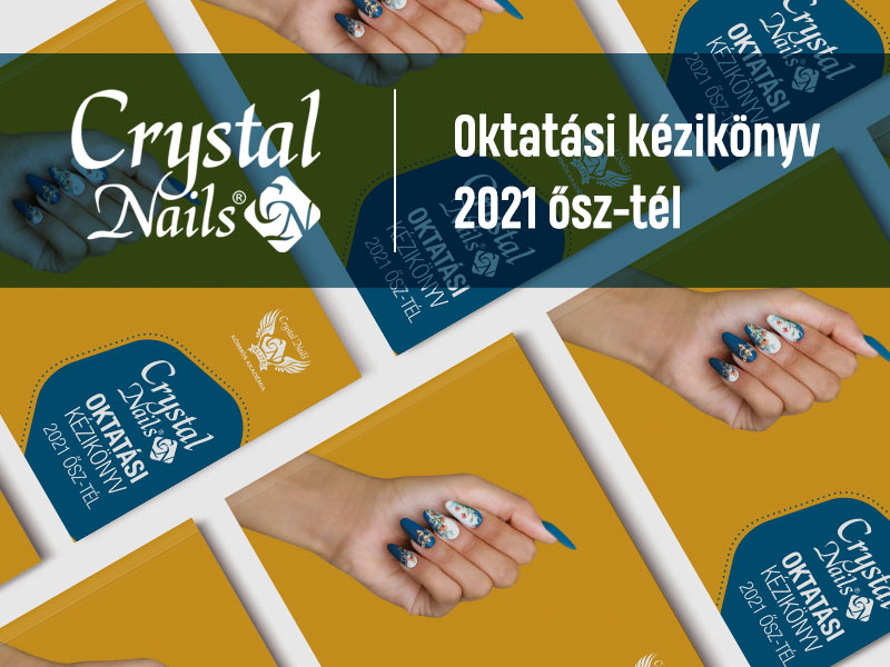 Crystal Nails 2021 Online Oktatási kézikönyv
