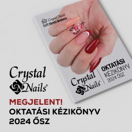 MEGJELENT! CRYSTAL NAILS OKTATÁSI KÉZIKÖNYV 2024 ŐSZ