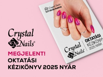 MEGJELENT! CRYSTAL NAILS OKTATÁSI KÉZIKÖNYV 2025 NYÁR