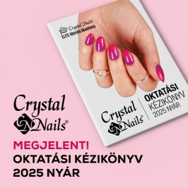 CRYSTAL NAILS OKTATÁSI KÉZIKÖNYV 2025 NYÁR