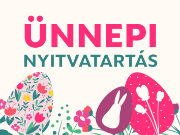 HÚSVÉTI Nyitvatartás