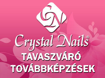 Tavaszváró vadonatúj profi Crystal Nails továbbképzések
