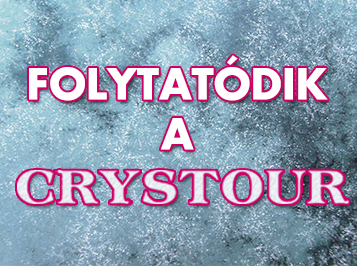 Útjára indult országjáró turnénk, a CRYSTOUR!